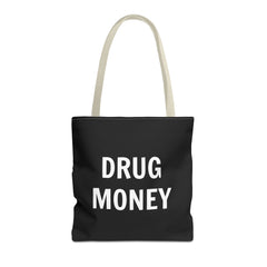 Funny Tote Bag – Bold “Drug Money” Heavy-Duty Shopper