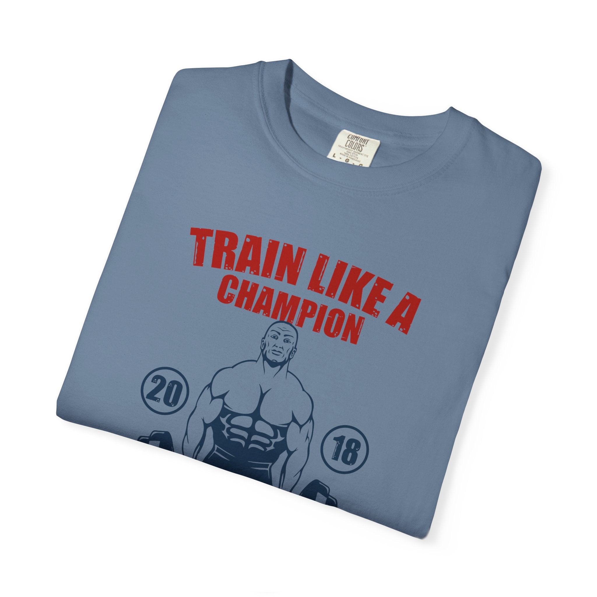 Train Like Champion T-Shirt - Motivational Gym Gift - Sinful Threads