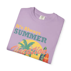 It Is Always Summer When You're Retired Vacation T-Shirt