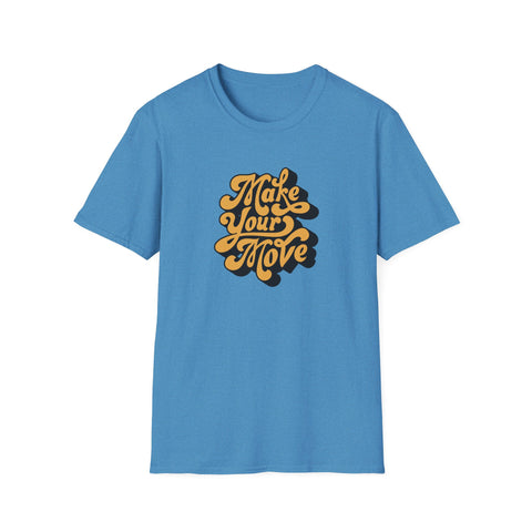 Make Your Move Fun Graphic Tee - Playful Statement - Sinful Threads