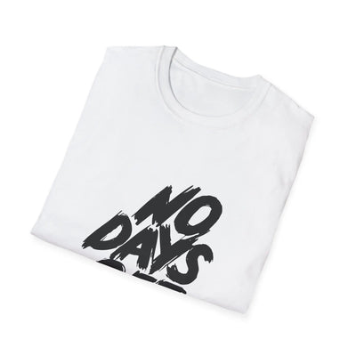 Workaholic Quote Shirt - No Days Off Business Hustle Tee - Sinful Threads
