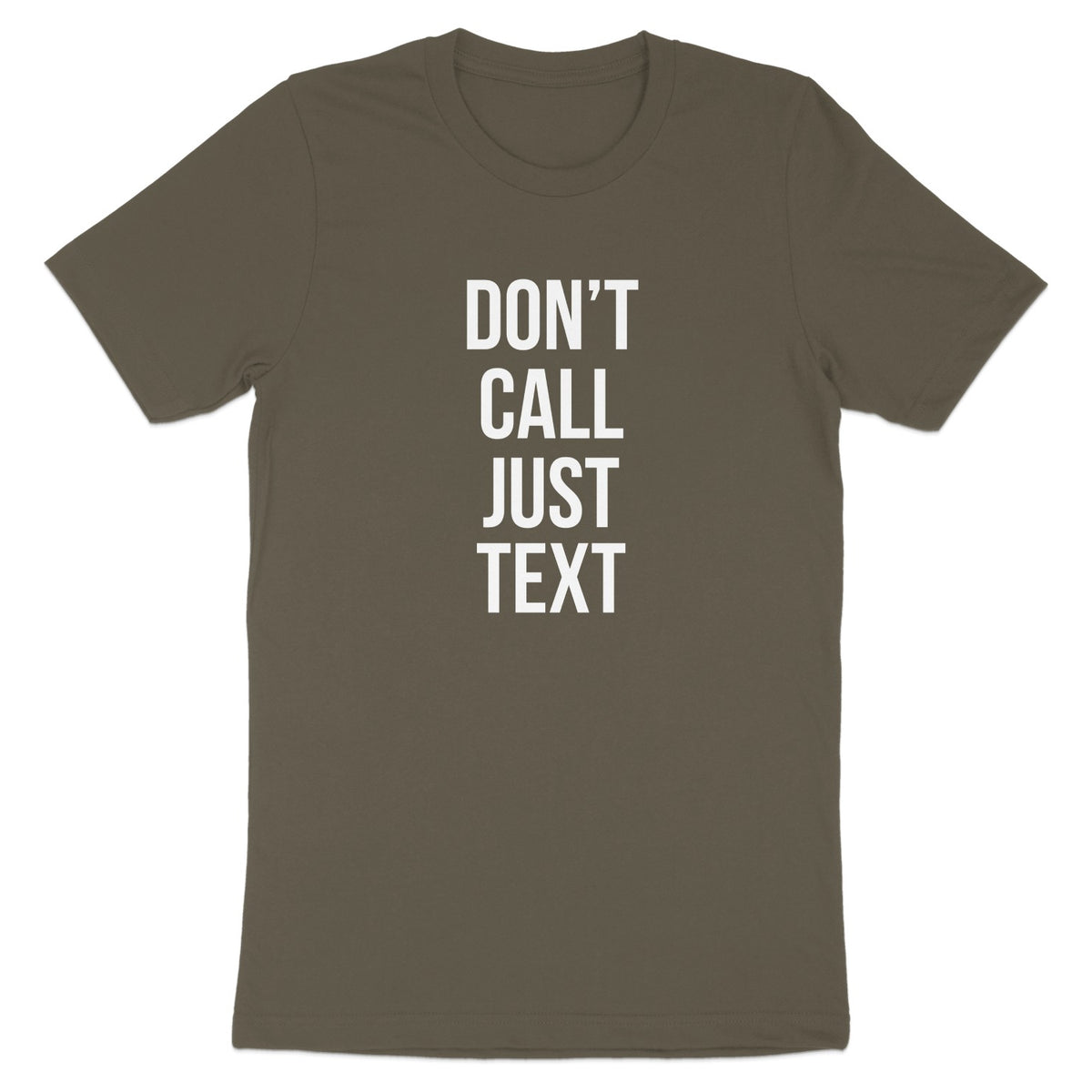 Don't Call Just Text Graphic T-Shirt product type