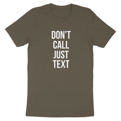 Don't Call Just Text Graphic T-Shirt product type