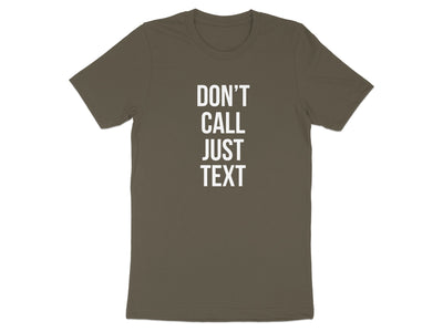 Don't Call Just Text Graphic T-Shirt product type