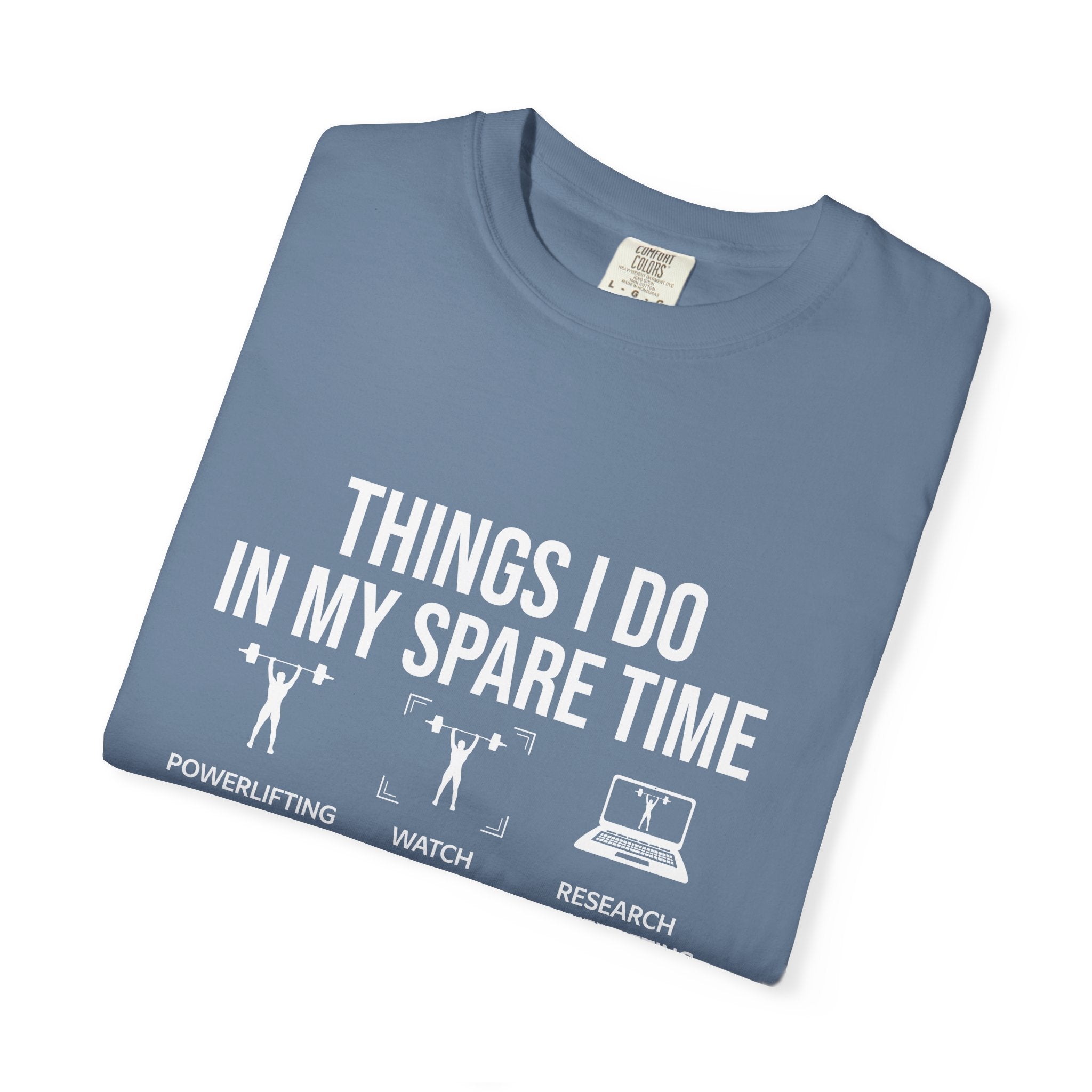 Things I Do Powerlifting T-Shirt - Funny Gym Gift - Sinful Threads