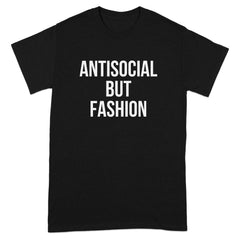 Antisocial But Fashion Statement Tee Shirt product type