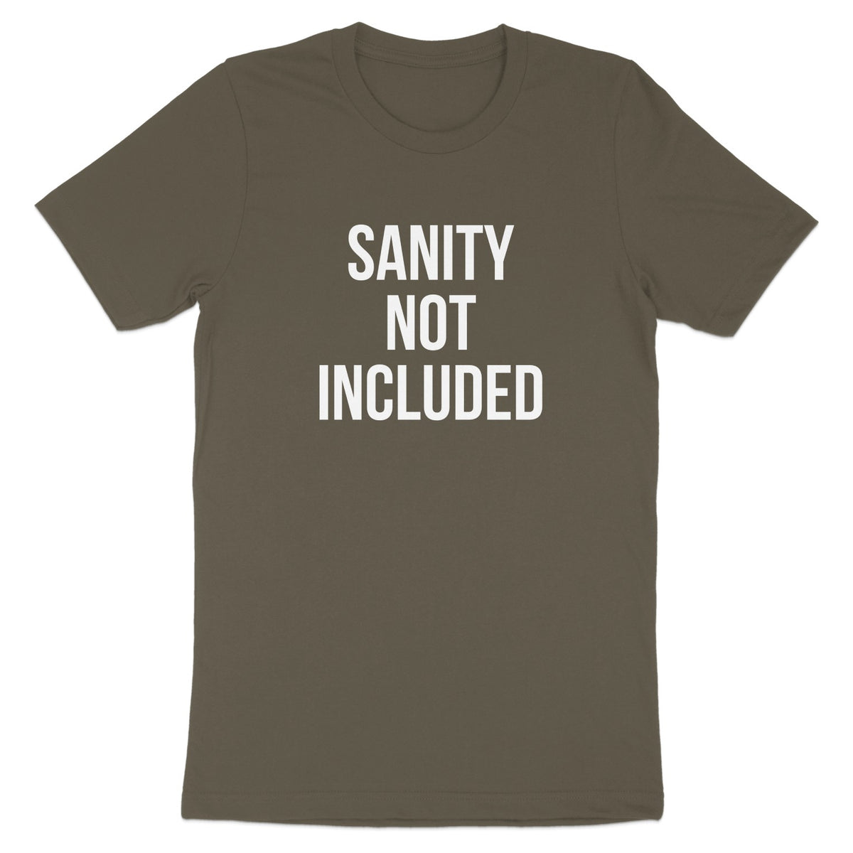 Sanity Not Included Statement T-shirt product type
