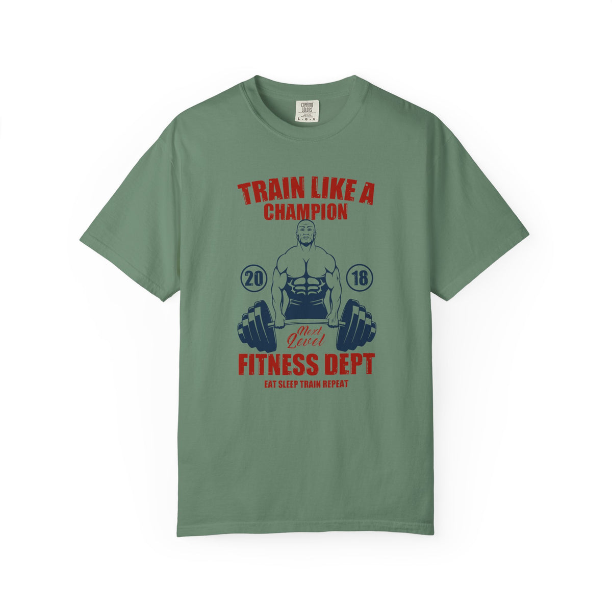 Train Like A Champion Next Level Fitness Dept T-Shirt