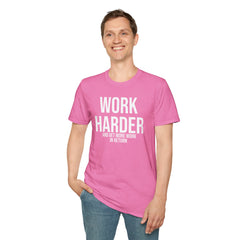 Work Harder & Get More Work Return T-Shirt - Reality Check