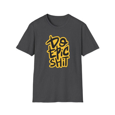 Epic Motivational Shirt - Fitness Gift for Men - Do Epic Shit - Sinful Threads