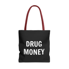 Funny Tote Bag – Bold “Drug Money” Heavy-Duty Shopper