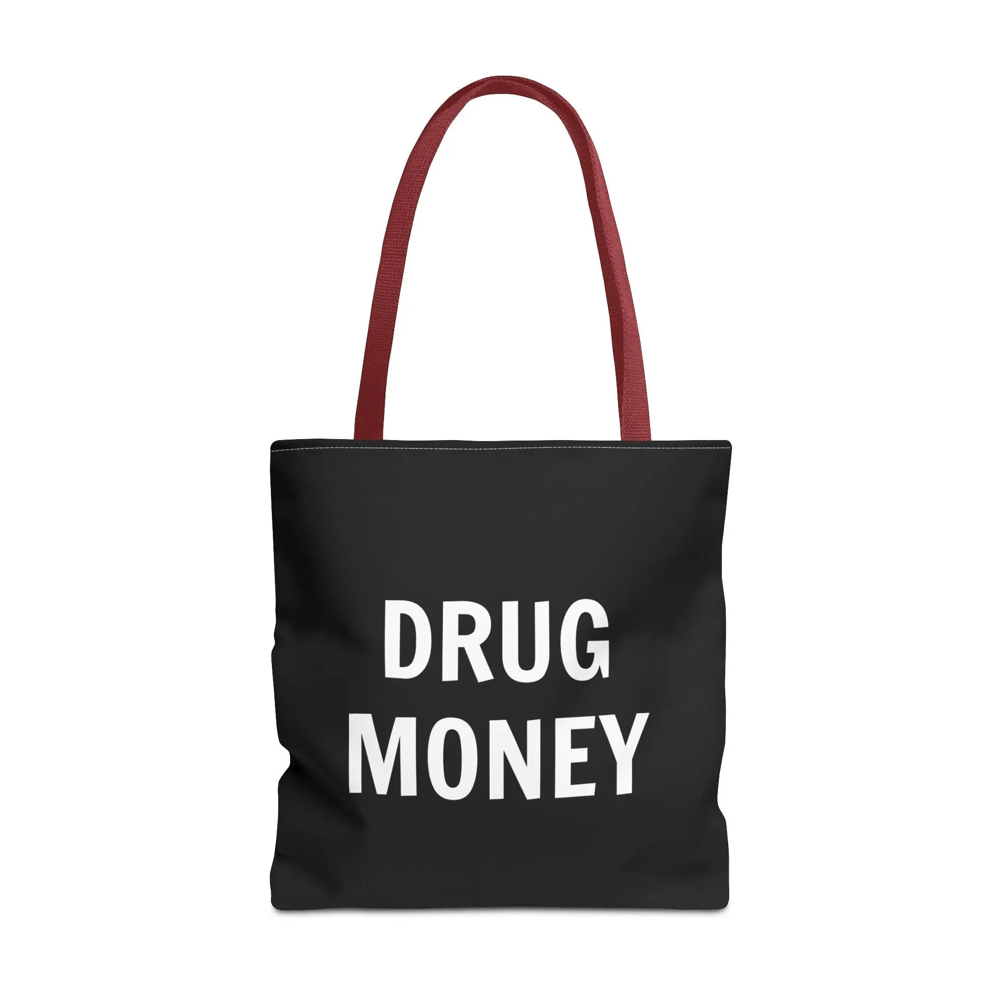 Funny Tote Bag – Bold “Drug Money” Heavy-Duty Shopper - Sinful Threads
