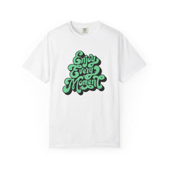 Groovy Graphic Tee - Enjoy Every Moment - Positive Vibe Gift