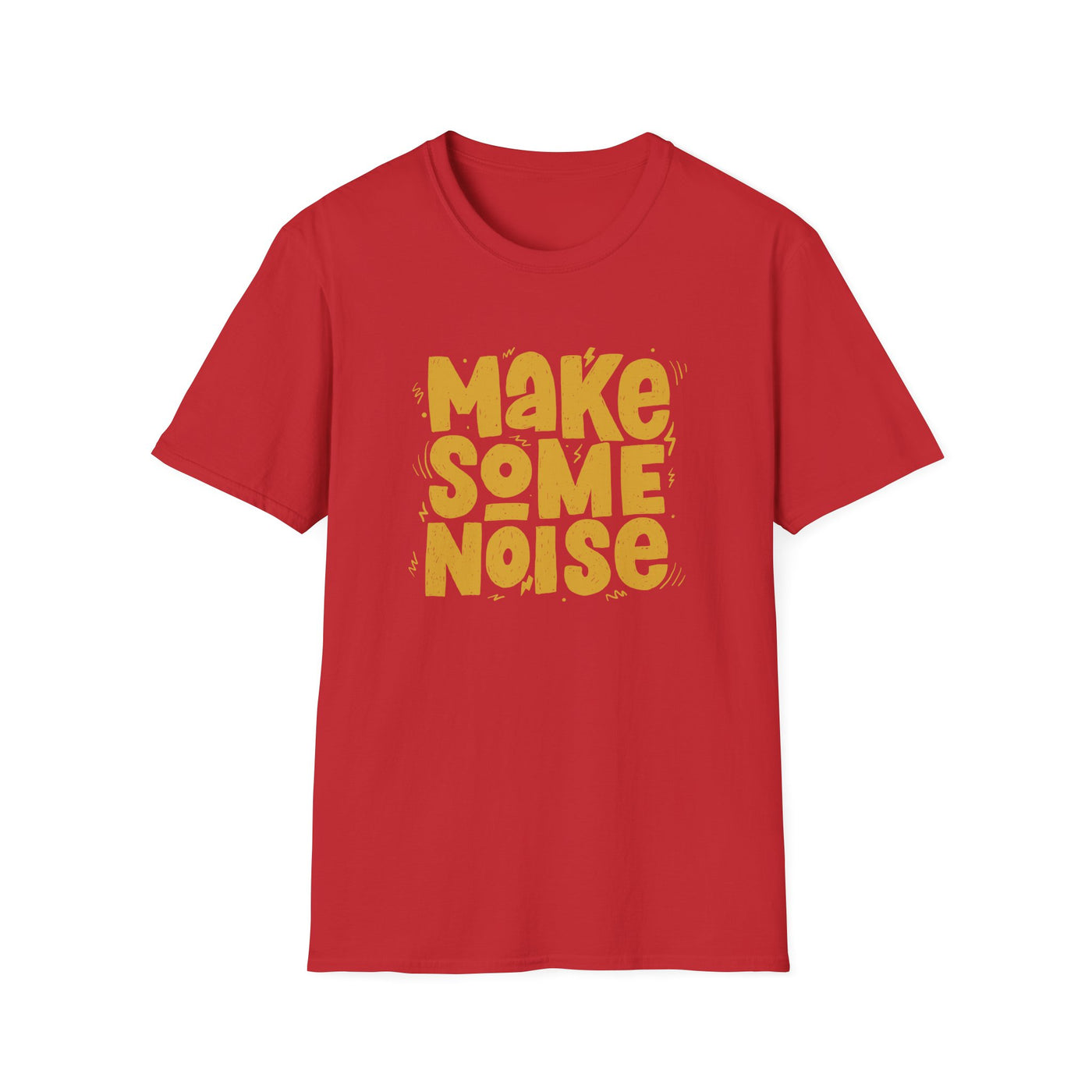 Bold Statement Graphic Tee - Make Some Noise - Sinful Threads