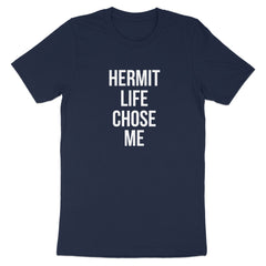 Hermit Life Chose Me Funny Navy Blue Shirt product