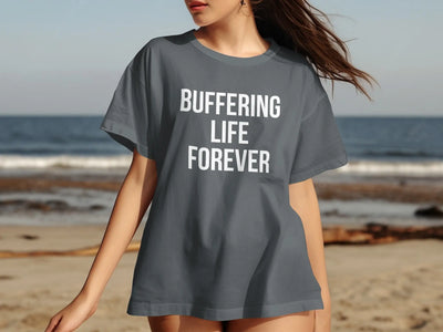 Buffering Life Forever Graphic Tee product
