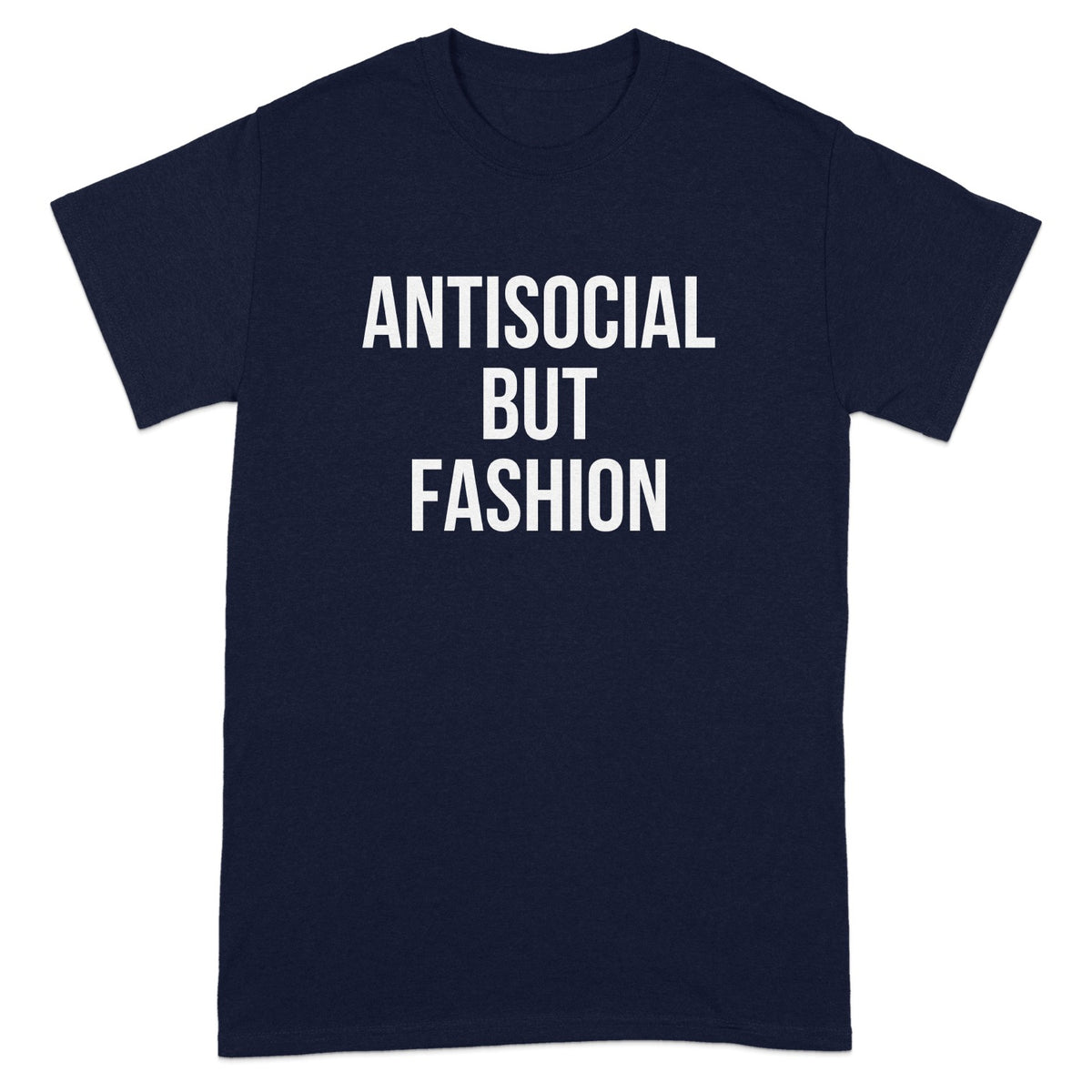 ANTISOCIAL BUT FASHION Statement Print T-Shirt product