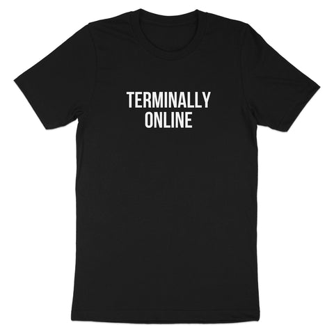Terminally Online Statement T-shirt product type
