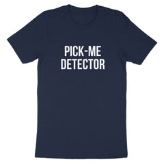 PICK-ME DETECTOR T-shirt product type