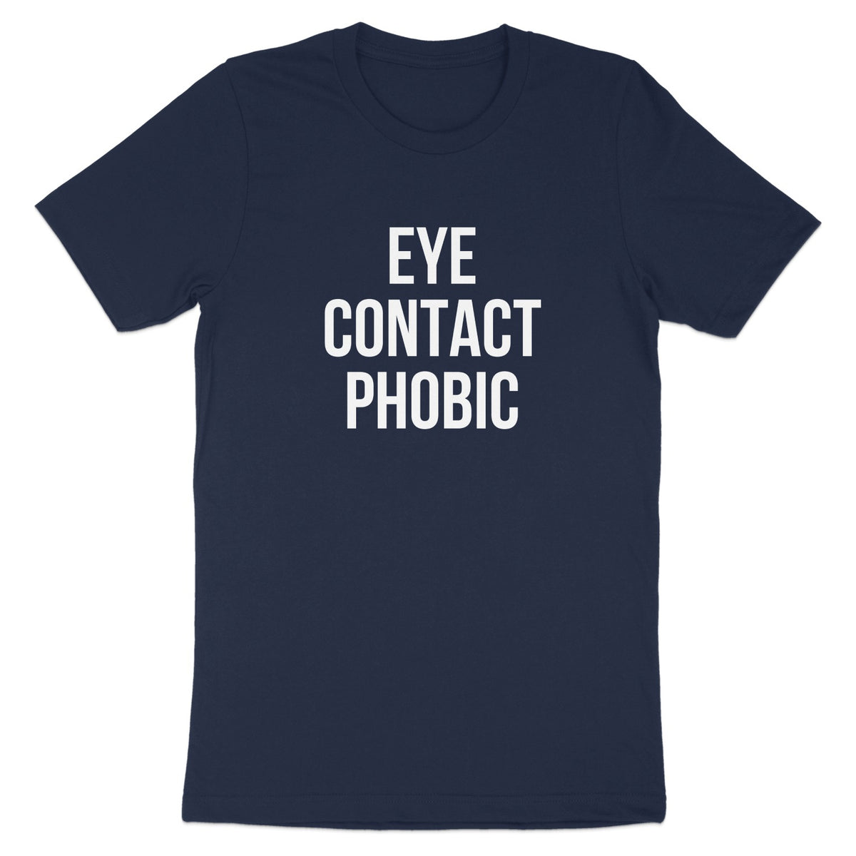 Eye Contact Phobic Stylish Casual Everyday product