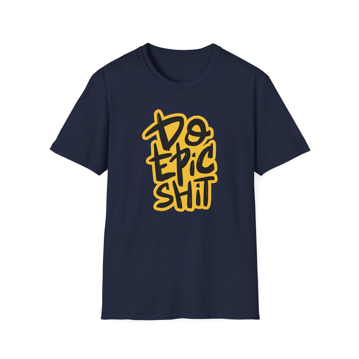 Epic Motivational Shirt - Fitness Gift for Men - Do Epic Shit