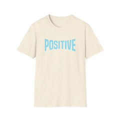Positive Statement Graphic Tee