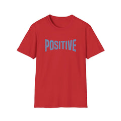 Positive Statement Graphic Tee
