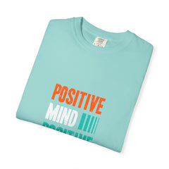 Positive Mind Tee - Bold Unisex Graphic T-Shirt Gift