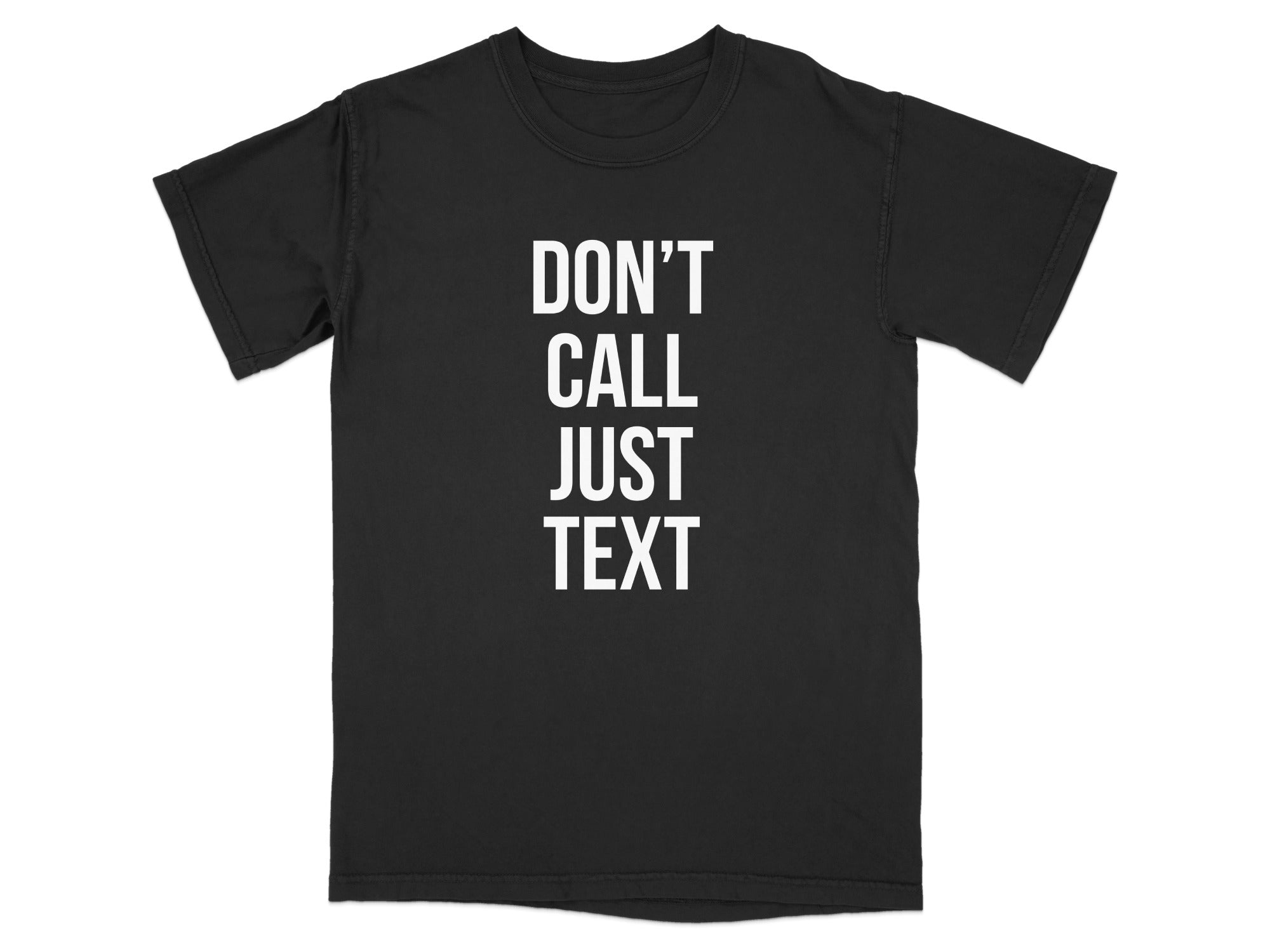 Don't Call Just Text Graphic Printed Shirt product type