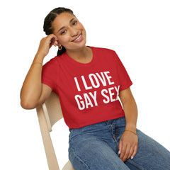Funny Sex Positive Gay Shirt for Unapologetic Pride