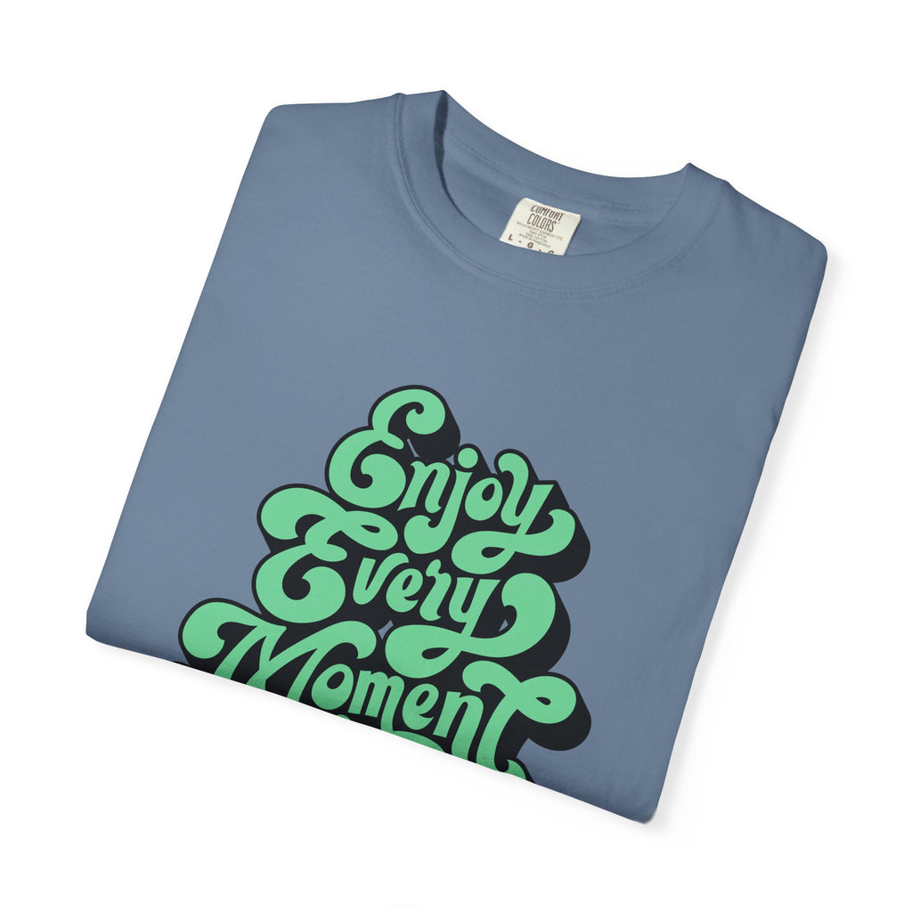 Groovy Graphic Tee - Enjoy Every Moment - Positive Vibe Gift - Sinful Threads