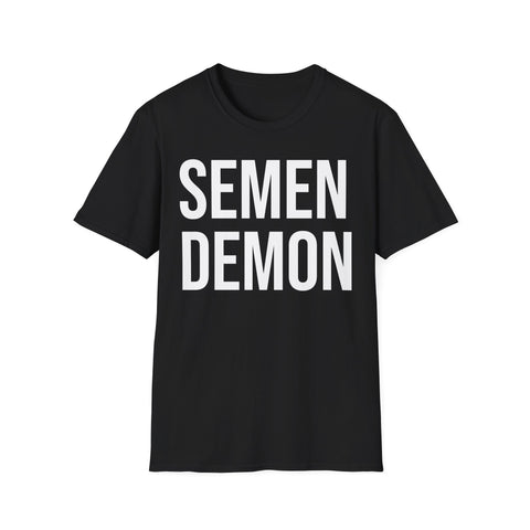 Semen Demon Tee - Adult Humor Graphic Tee