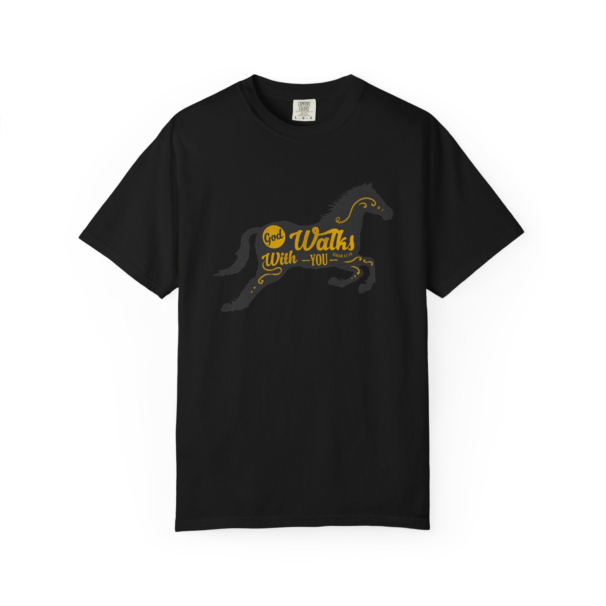 God Walks With You Isaiah 41 10 Religious Horse T-Shirt - Sinful Threads