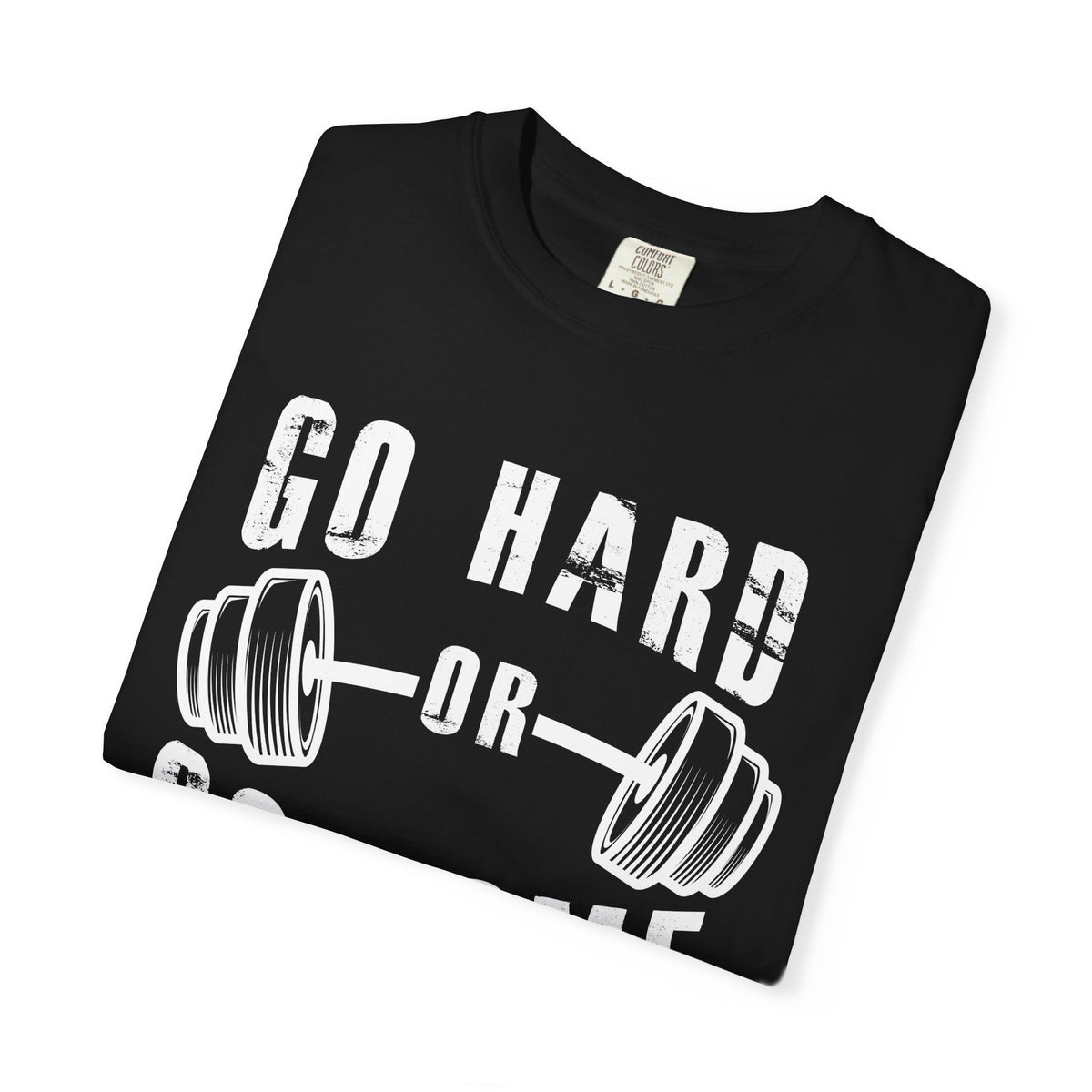 Go Hard Workout Shirt - Fitness Motivation Tee for Athletes