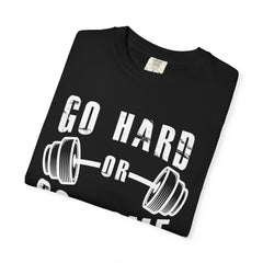 Go Hard Workout Shirt - Fitness Motivation Tee for Athletes