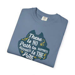 Happiness is The Path Design Motivational Quote T-Shirt