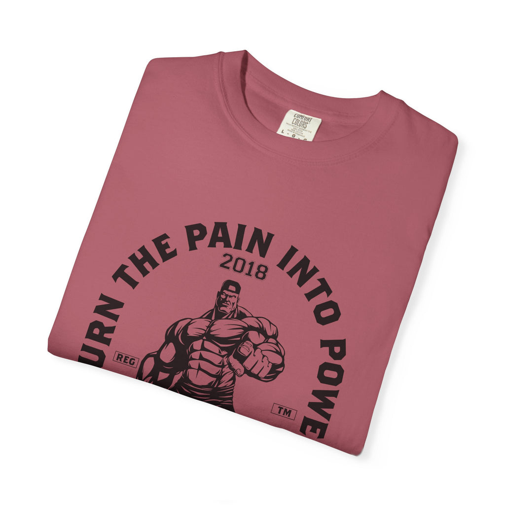 Turn Pain Into Power T-Shirt - Gym Motivation Gift - Sinful Threads