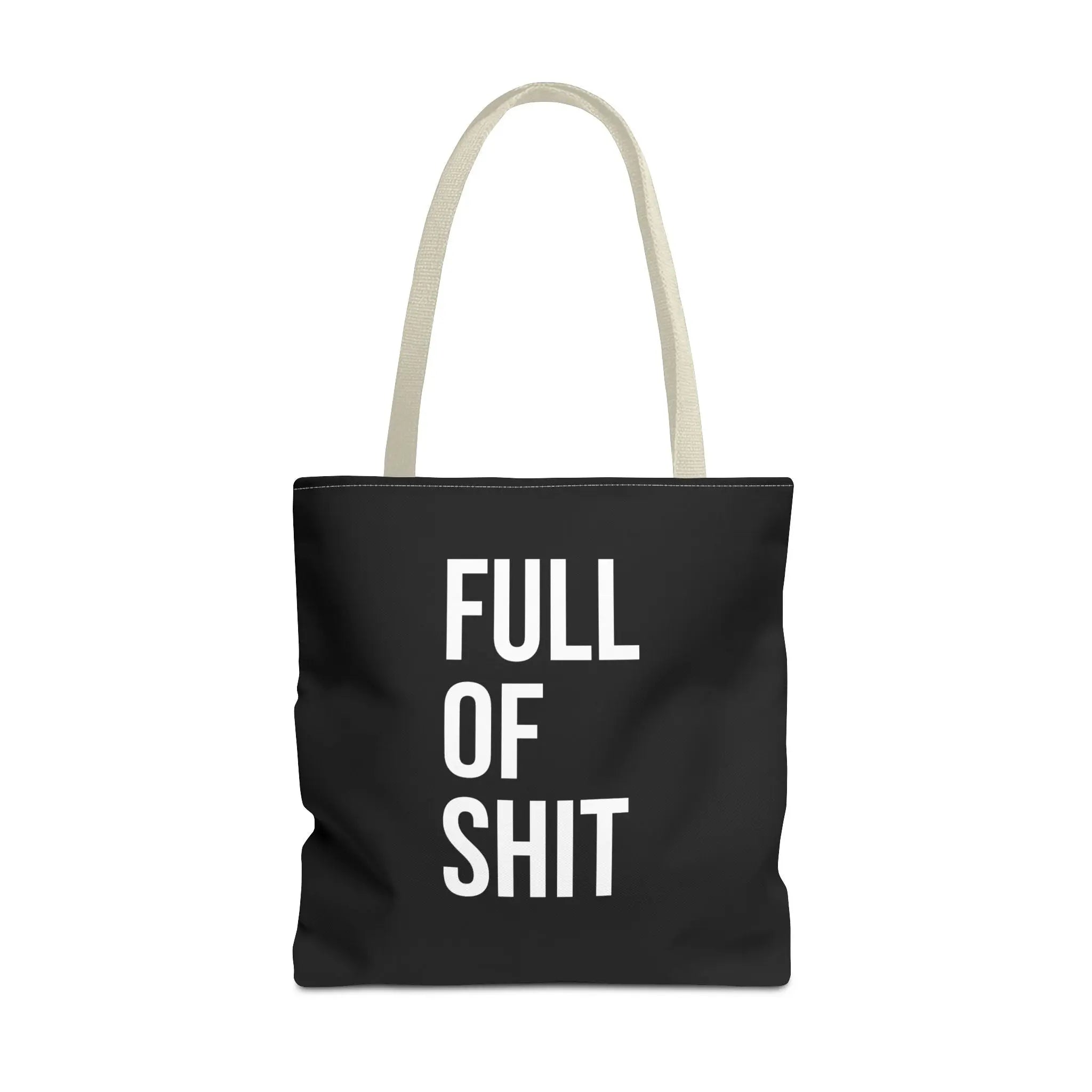 Sarcastic Canvas Tote Bag - Full Of Shit Funny Quote - Sinful Threads