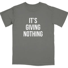 It's Giving Nothing Statement Shirt product type