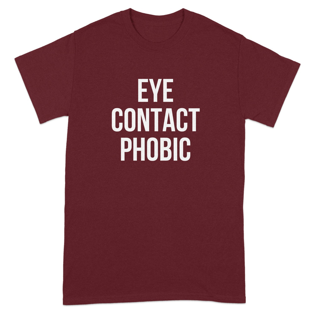 Eye Contact Phobic Graphic Casual T-Shirt product type