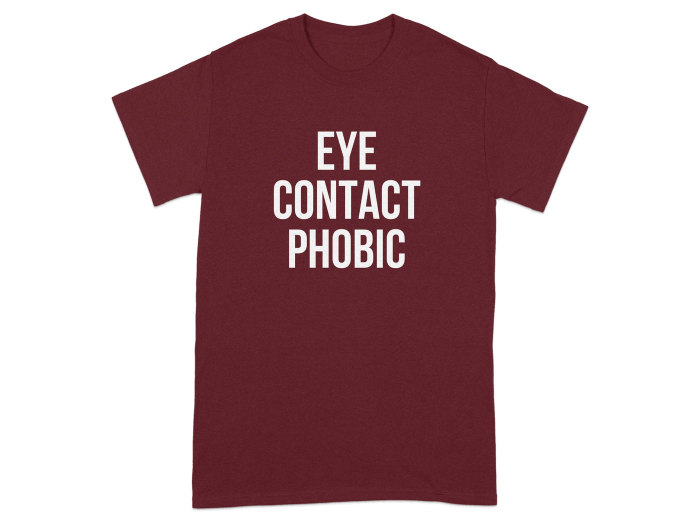 Eye Contact Phobic Graphic Casual T-Shirt product type