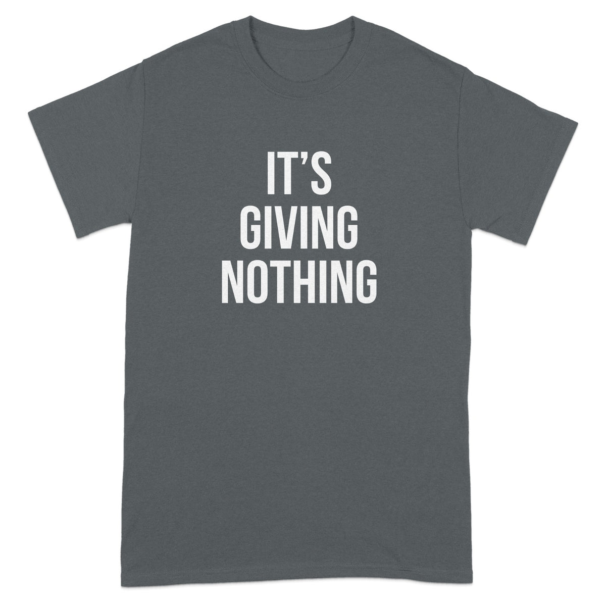 It's Giving Nothing Graphic T-Shirt product type