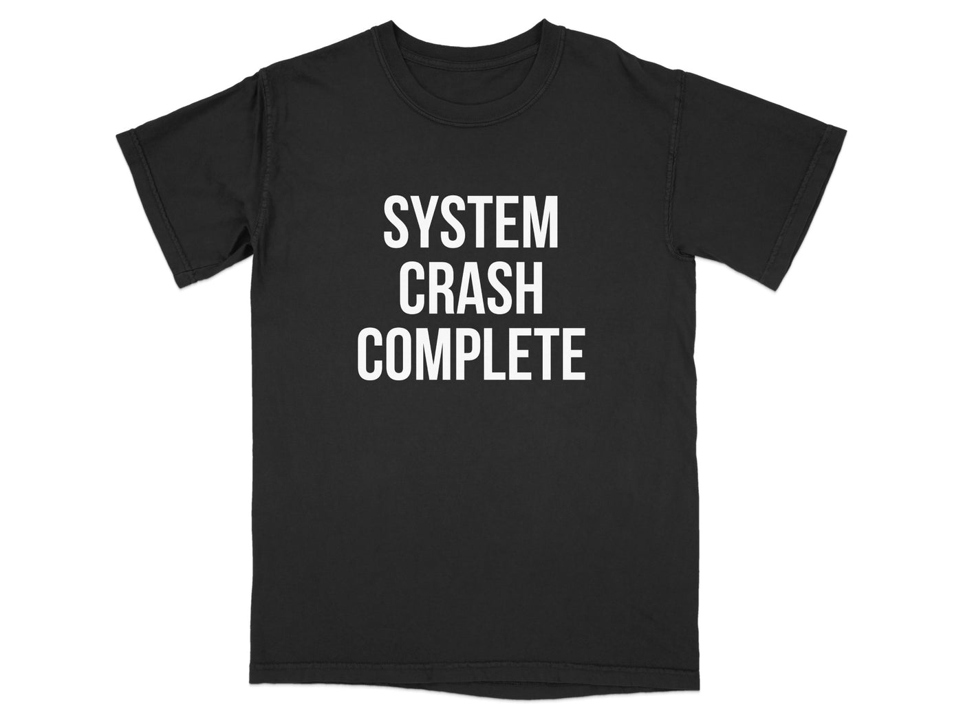 SYSTEM CRASH COMPLETE Black T-Shirt product