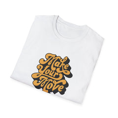 Make Your Move Fun Graphic Tee - Playful Statement - Sinful Threads