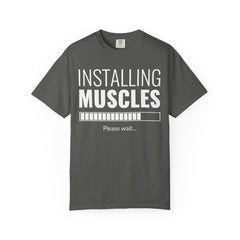 Installing Muscles Please Wait Funny Gym Fitness T-Shirt
