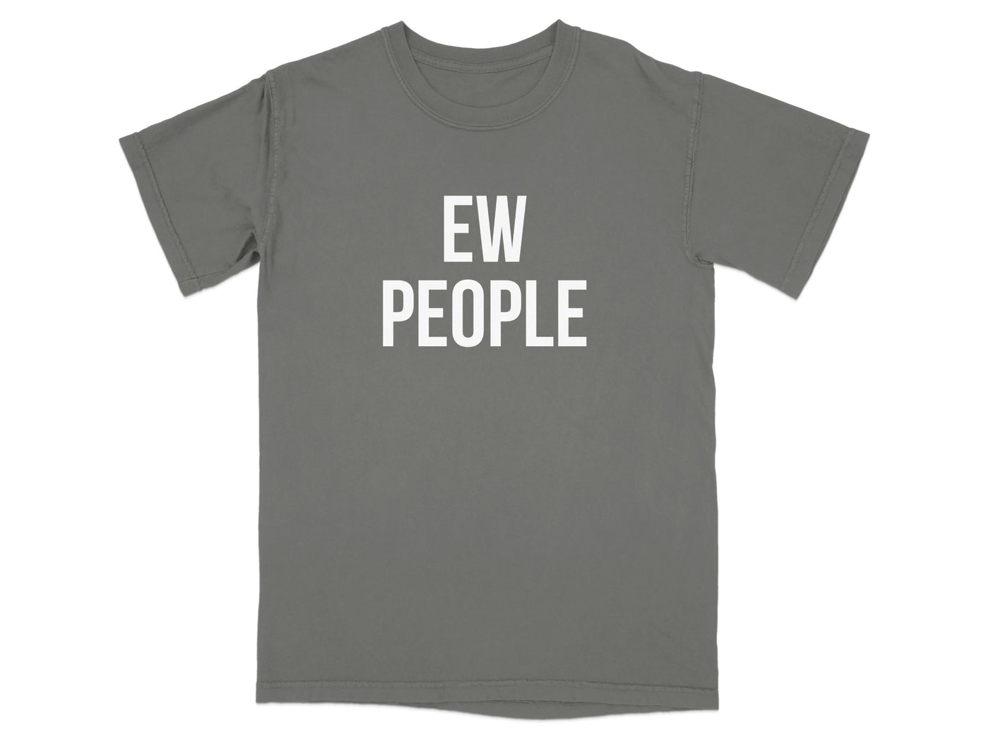 Ew People Gray Graphic T-Shirt Funny Novelty Tee Shirt product