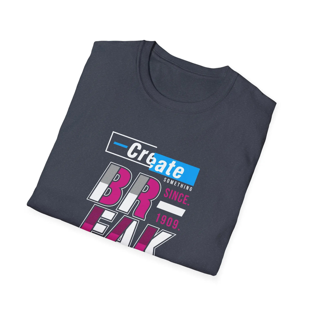 Create Something Break The rules Glitch Style Graphic Tee - Sinful Threads