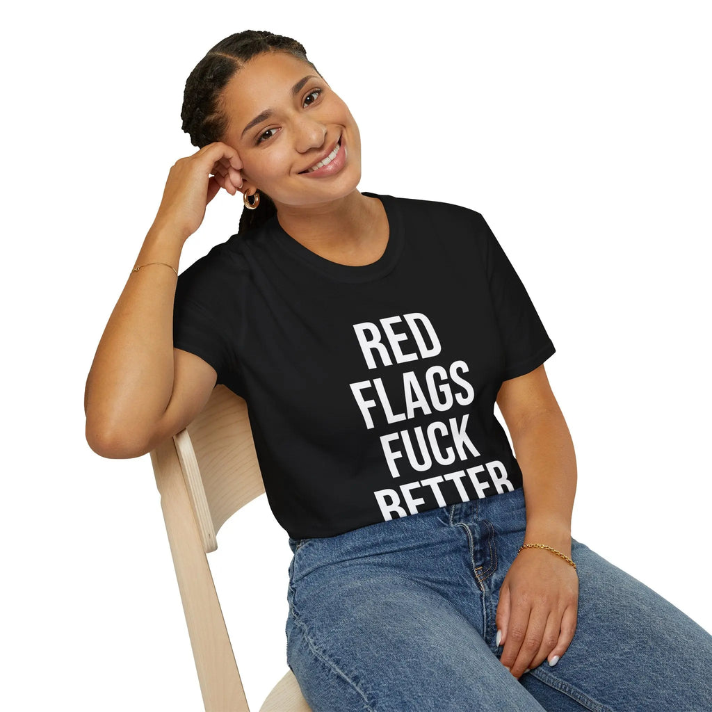 Red Flags Fuck Better Shirt - Sarcastic Dating Humor Tee Printify