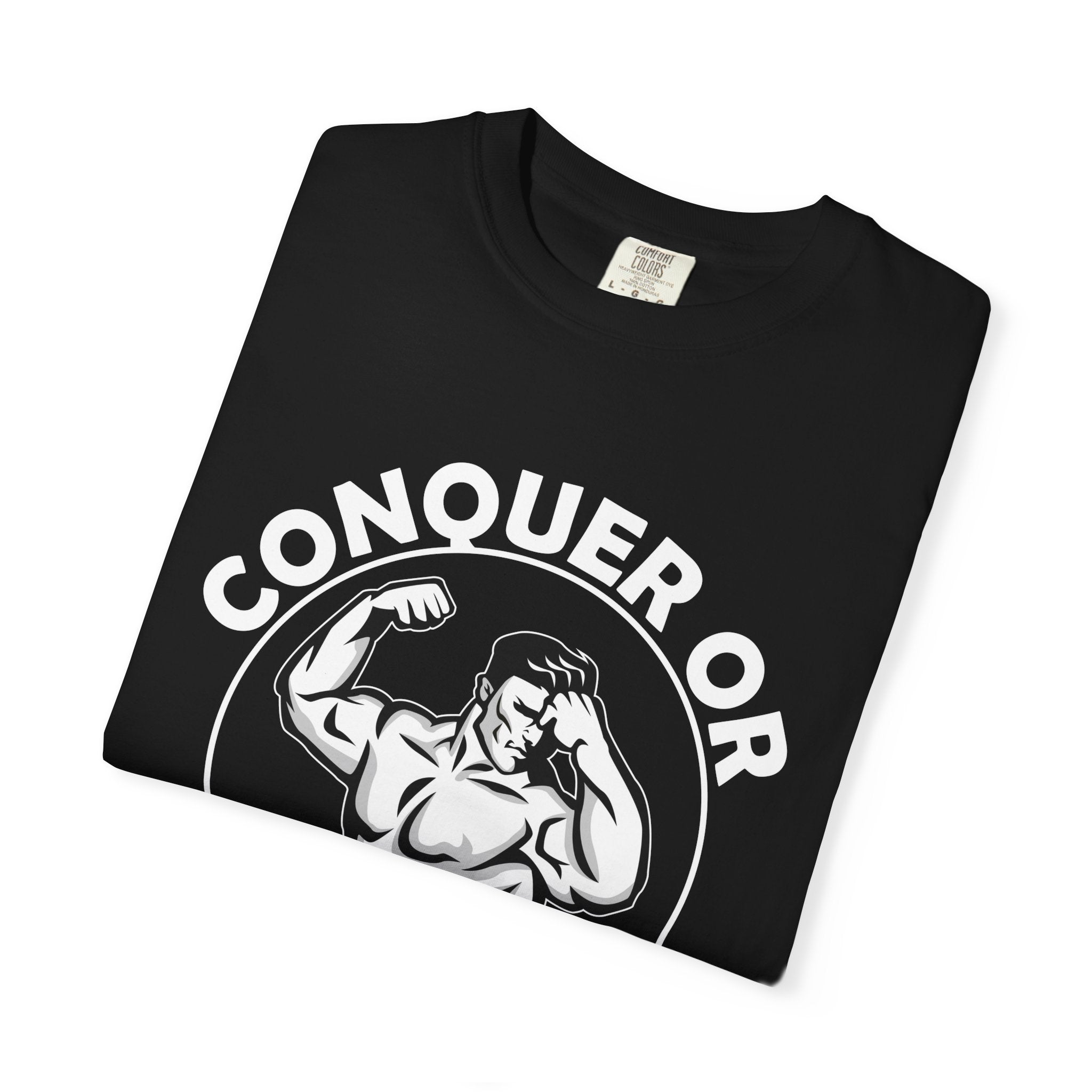 Conquer Fitness Motivation Graphic T-Shirt - Victory Design - Sinful Threads