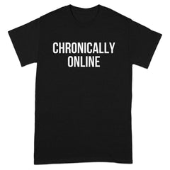 Chronically Online Graphic Tee Casual Wear Product Type